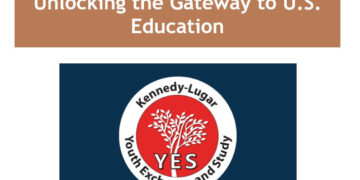 Unlocking the Gateway to U.S. Education: Kennedy-Lugar Youth Exchange and Study (YES) Program